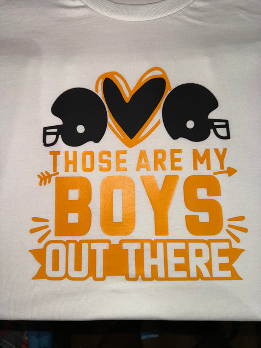Those Are My Boys Football Shirt