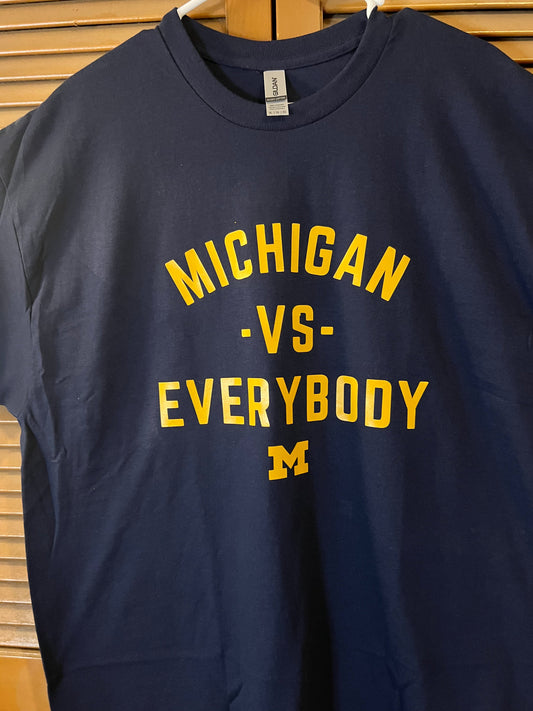 Michigan -vs- Everybody T-shirt