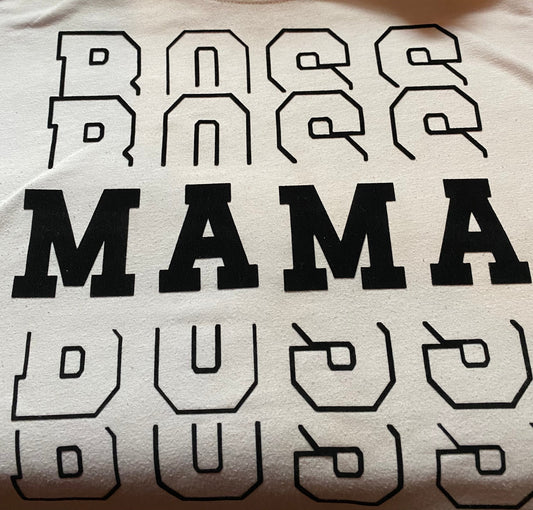 Boss Mama T-Shirt
